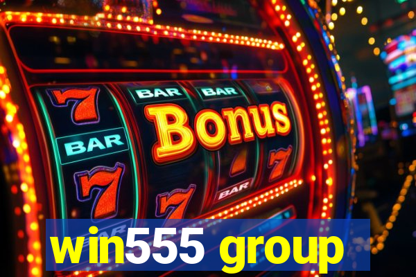 win555 group